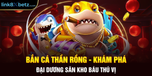 Bắn Cá Thần Rồng - Khám Phá Đại Dương Săn Kho Báu Thú Vị