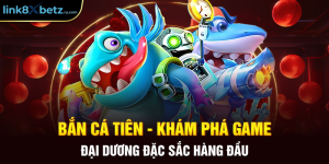Bắn Cá Tiên - Khám Phá Game Đại Dương Đặc Sắc Hàng Đầu